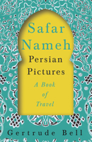 Safar Nameh. Persian Pictures; 1519396643 Book Cover