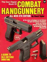 The Gun Digest Book of Combat Handgunnery 0873491866 Book Cover