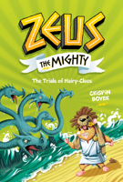 Zeus the Mighty: The Trials of Hairy-Clees 1426338961 Book Cover