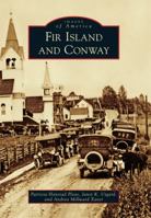 Fir Island and Conway 1467124788 Book Cover