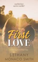 First Love (Freaking Love) 1963450000 Book Cover
