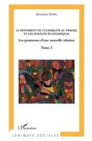 Le sentiment de culpabilité au travail et les sciences humaines (Tome 2): Les promesses d'une nouvelle relation 2296541496 Book Cover