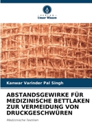 ABSTANDSGEWIRKE FÜR MEDIZINISCHE BETTLAKEN ZUR VERMEIDUNG VON DRUCKGESCHWÜREN: Medizinische Textilien 6206316513 Book Cover