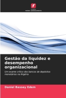 Gestão da liquidez e desempenho organizacional 620738234X Book Cover