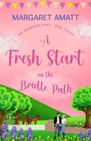 A Fresh Start on the Bridle Path (The Glenbriar) 1914575369 Book Cover