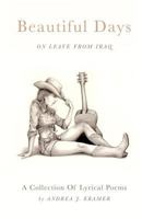 Beautiful Days: On Leave from Iraq 1468174940 Book Cover