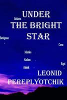 Under the bright star 1535599499 Book Cover