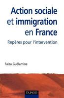 Action sociale et immigration en France - 2ème édition - Repères pour l'intervention: Repères pour l'intervention 210051833X Book Cover