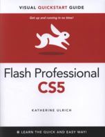 Adobe Flash Professional CS5 for Windows and Macintosh 0321704460 Book Cover