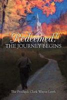 Redeemed!: The Journey Begins 1607038692 Book Cover