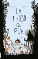 La tribu qui pue (French Edition) 2897741546 Book Cover