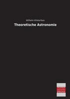 Theoretische Astronomie 3957381436 Book Cover