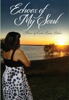 Echoes of My Soul 1008915408 Book Cover