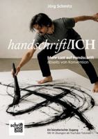 handschriftlICH - Mehr Lust auf Handschrift abseits der Konvention: Ein Kreativbuch mit 14 kurzen YouTube-Übungen 3982712017 Book Cover