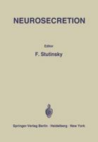 Neurosecretion: IV. International Symposium on Neurosecretion / Ive Symposium International Sur La Neurosecretion 3642876110 Book Cover
