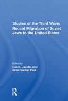 Studies of the Third Wave: Recent Soviet Jewish Immigration to the United States 0367304546 Book Cover