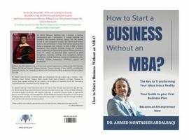 How to Start a Business Without an MBA? 1967143013 Book Cover