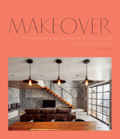 Makeover: Conversions and Extensions of Homes and Residential Spaces 3037682345 Book Cover