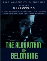 The Algorithm of Belonging B0FCPRG5F5 Book Cover