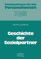 Geschichte der Sozialpartner (Fachkaufmann fu¨r das Personalwesen) (German Edition) 3409620044 Book Cover