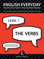 English Everyday: Higher-Level Ability and Understanding. Level 1. the Verbs 1532040369 Book Cover