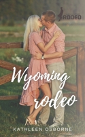 Wyoming Rodeo B0GT3VLH5Q Book Cover