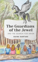 The Guardians of the Jewel: And the Search for Arion B09JJGS1QN Book Cover