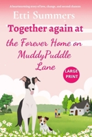 Together Again at the Forever Home on Muddypuddle Lane 1915940451 Book Cover