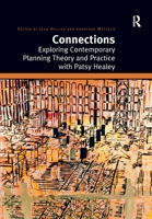 Connections: Exploring Contemporary Planning Theory and Practice with Patsy Healey 0367787369 Book Cover