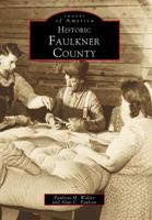 Historic Faulkner County 0738500070 Book Cover