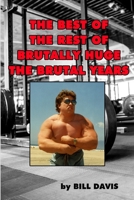 The Best of the Rest of Brutally Huge 1365090167 Book Cover
