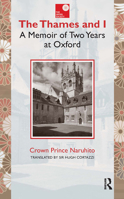 The Thames and I: A Memoir of Two Years at Oxford 1898823987 Book Cover