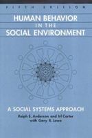 Human Behavior in the Social Environment: A Social Systems Approach 0202361160 Book Cover