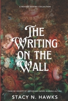 The Writing on the Wall 179089252X Book Cover