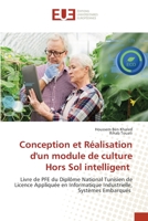 Conception et Réalisation d'un module de culture Hors Sol intelligent 6203416274 Book Cover