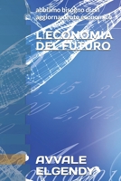 l'economia del futuro: abbiamo bisogno di un aggiornamento economico (Italian Edition) B0H44T8J3Z Book Cover