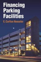 Financing Parking Facilities 0442006454 Book Cover