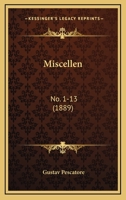 Miscellen: (Zur Rechtsgeschichte Des 12., 13. Und 16. Jahrhunderts.) 1120646812 Book Cover