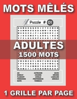 Mots Mêlés Adultes: Gros Caractères avec Solutions | 1500 Mots Caches Pour Adultes et Personnes agees, Recommandé pour les personnes malvoyant - 200 ... pour noël, Anniversaire B08M2FZT2S Book Cover