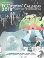 Chris Hardman's 2018 Ecological Engagement Calendar: A New Way to Experience Time 0764976494 Book Cover