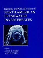 Ecology and Classification of North American Freshwater Invertebrates