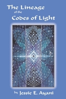 The Lineage of the Codes of Light 0964876310 Book Cover