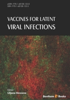 Vaccines for Latent Viral Infections 1681081334 Book Cover