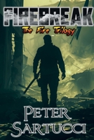 Fire Break: Book Two of the Fire Trilogy 1733574565 Book Cover