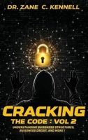 Cracking the Code: Vol 2: Understanding Business Structures, Business Credit and More! B0H9JZYVFP Book Cover
