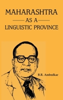 Maharashtra as a Linguistic Province 9388191889 Book Cover