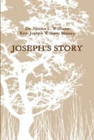 Joseph's Story 0557254434 Book Cover