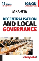 MPA-016 Decentralization And Local Governance 9381066477 Book Cover