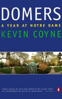 Domers: A Year at Notre Dame 0670850055 Book Cover