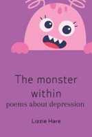 The Monster Within 1523800062 Book Cover